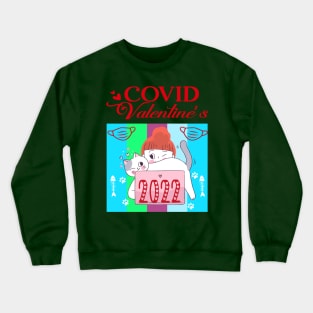 Covid Valentines 2022 Crewneck Sweatshirt